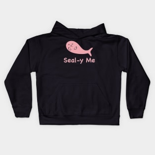 Kawaii Cute Seal-y Me Seal, Funny Silly Animal Pun, Pink Seal Kids Hoodie